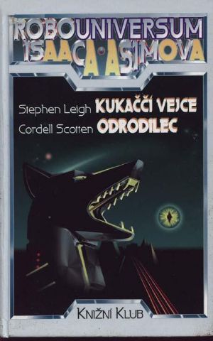[Robouniversum 05] • Kukaččí vejce - Odrodilec